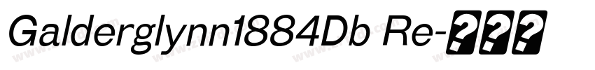 Galderglynn1884Db Re字体转换